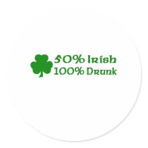50% Irish 100% Drunk Stickers