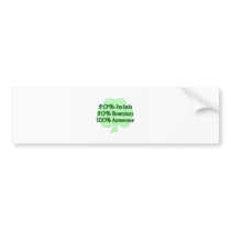 50% Irish 50% Bosnian 100% Awesome Bumper Sticker
