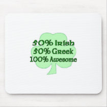 50% Irish 50% Greek 100% Awesome Mouse Pads