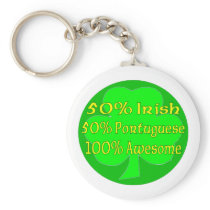 50% Irish 50% Portuguese 100% Awesome Keychain