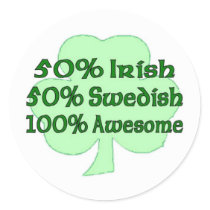 50% Irish 50% Swedish 100% Awesome Sticker