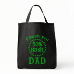 50% Irish - Thanks Dad Canvas Bags
