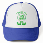 50% Irish - Thanks Mum Trucker Hats