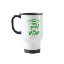 50% Irish - Thanks Mum Coffee Mug