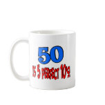 50 is 5 perfect 10s (BLUE) mugs