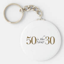 50 Is The New 30 Keychains