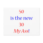 50 is the new 30 ... My Ass!