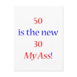 50 is the new 30 ... My Ass!