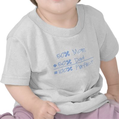 50% Mum + 50% Dad = 100% Blue Infant T-Shirt by bwmedia