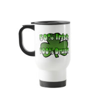 50 Percent Irish 100 Percent Drunk Mug