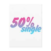 50 Percent Single - Funny Humour Comedy Joke Postcards