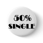 50% Single Buttons