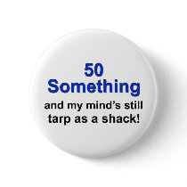 50 Something ...