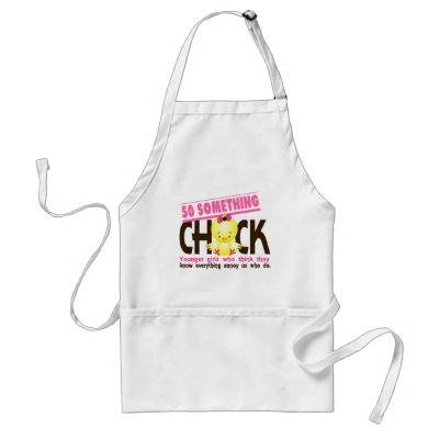 50-Something Chick 3 Aprons by chicktees