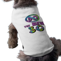 50 The New 30 50th Birthday Gifts Doggie Tee Shirt