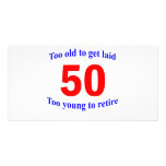 50  Too old to ... photo cards