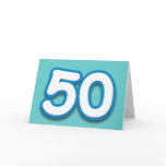 50 Year Birthday or Anniversary - Add Text Greeting Cards