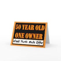 50 Year Old, One Owner - Needs Parts, Make Offer Greeting Card