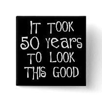 50th birthday, 50 years to look this good!