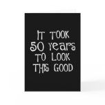 50th birthday, 50 years to look this good! cards