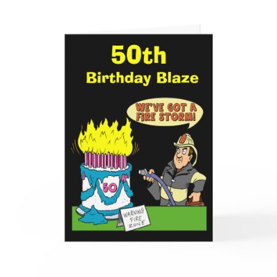 50th Birthday Blaze Card by birthday_gifts