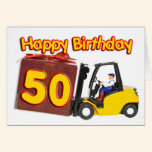 50th birthday card with a fork lift truck cards