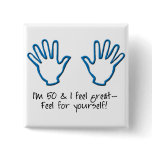 50th birthday Feel Me