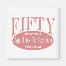 50th birthday, Fifty - Aged to Perfection Refrigerator Magnets