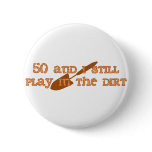 50th Birthday Gardening Buttons