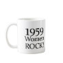 50th Birthday Gifts, 1959 Women Rock! Mug