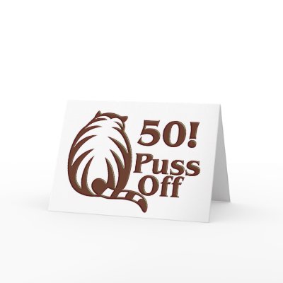 50th Birthday Gifts, 50 Puss Off! by 50thbirthdaygifts