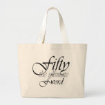 50th birthday gifts - Fifty, the ultimate F-Word! Canvas Bag