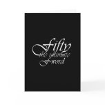 50th birthday gifts - Fifty, the ultimate F-Word! cards