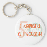 50th birthday gifts, I demand a recount! Key Chains