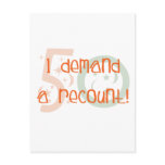 50th birthday gifts, I demand a recount! postcards