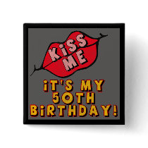 50th Birthday Kisses Button