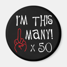 50th birthday Middle Finger Salute Fridge Magnets