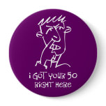 50th birthday Nose Picker, I got your 50!