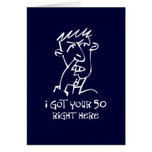 50th birthday Nose Picker, I got your 50! Greeting Card
