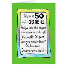 50TH BIRTHDAY OVER THE HILL? CARDS