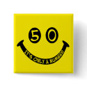 50th birthday Smiley Face, It's only a number! buttons