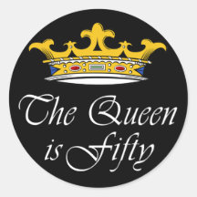 50th birthday The Queen is 50! Round Stickers