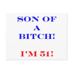 51 Son of a bitch