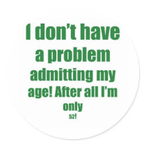 52 Admit my age