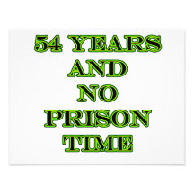 54 No prison time Invites