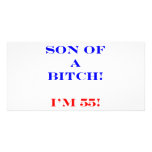 55 Son of a bitch Custom Photo Card