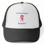 58  I'm 58 and I look cute! Hat