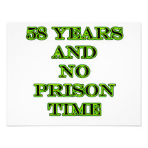 58 No prison time Invitations