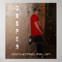 5, CASPER, CONVICTED FELON posters