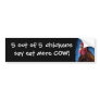 5 out of 5 chickens say.... bumper sticker